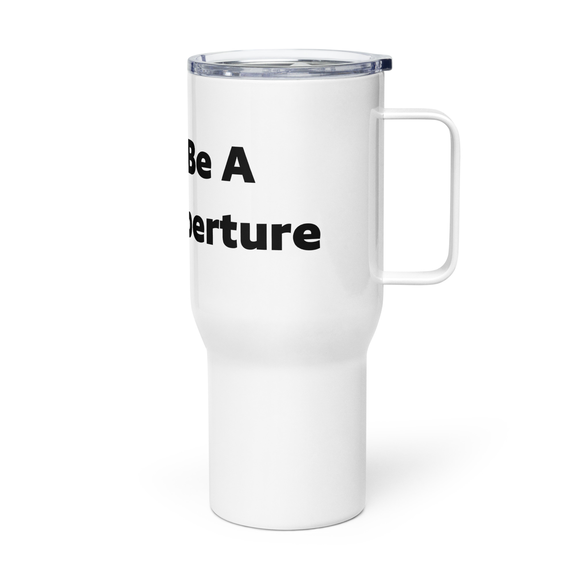 Travel mug with a handle (Don't Be A Rectal Aperture) - Image 3